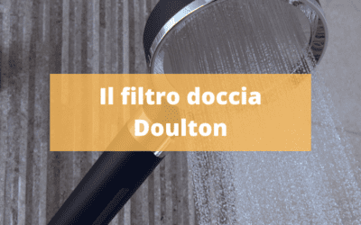 Scopri l’innovativo filtro per doccia Doulton®